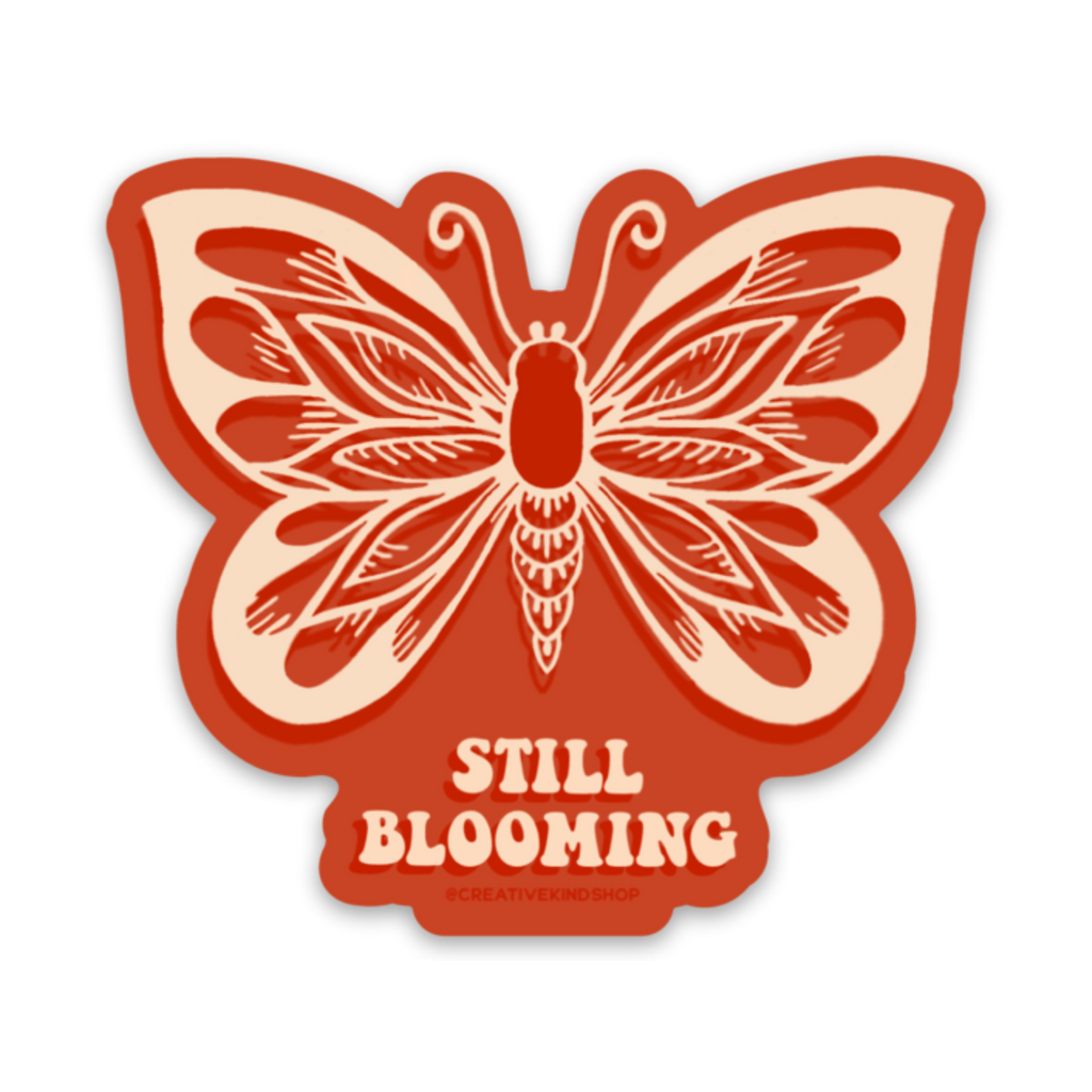 Still Blooming Vinyl Sticker