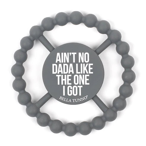 Ain't No Dada - Happy Teether